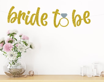 Bride to be Banner/ Bachelorette Party/ Bridal Shower/ Party Decoration/ Wedding Decorations/ Glitter Banners