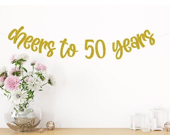 Cheers to 50 years Banner,50th Birthday Party Banner, 50th Birthday, Party Decor, 50th Birthday