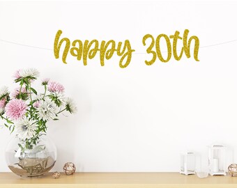 Happy 30th Banner,  birthday party banner, Birthday Party Decor, 30th Birthday Party garland/ Glitter Banners
