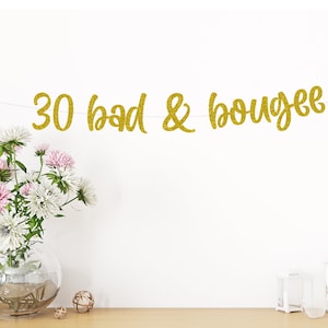 30th birthday banner, 30th Birthday Decorations, Glitter Banners, 30th Birthday party decorations, 30 Bad and bougee banner