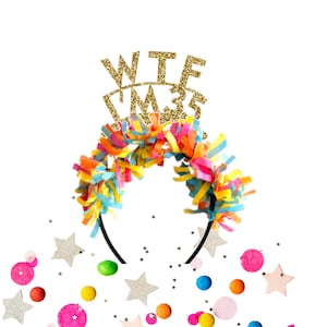 WTF I&#39;m 35 headband band, 35th birthday headband, 35th Birthday crown, 35th birthday decorations, 35th birthday gift