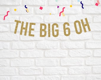 The big 60 Oh Banner, 60th Birthday Banner, 60th Birthday decorations