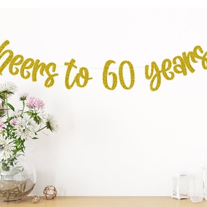 Cheers to 60 years Banner, 60th Birthday Party Banner, 60th Birthday, Party Decor, 60th Birthday