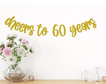 Cheers to 60 years Banner, 60th Birthday Party Banner, 60th Birthday, Party Decor, 60th Birthday