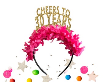 Cheers to 30 Years Headband, 30th Birthday Crown, 30th Birthday Headband, 30th Birthday Party Decorations, Party Crown, cheers to 30 years