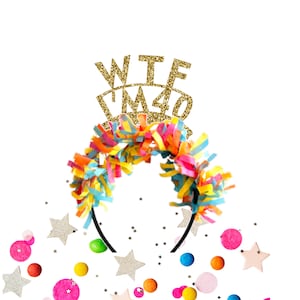 WTF I'm 40 Headband. 40th Birthday Headband, 40th Birthday Decorations. 40th Birthday Party Crowns, 40th Birthday Party Decorations