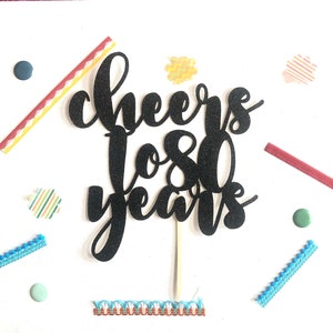 Cheers To 80 Years Cake Topper - Glitter 80th Birthday Decor For Women, Men, Anniversary - View #9