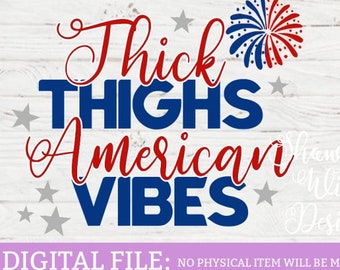 Thich Thighs American Vibes SVG PNG