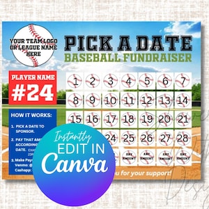 May include: A baseball-themed fundraiser flyer with a blue sky and green grass background. The flyer has a baseball graphic, the text "Pick a Date Baseball Fundraiser", and a calendar grid with baseballs in each square. The flyer also includes the text "Player Name #24" and instructions on how to participate in the fundraiser.