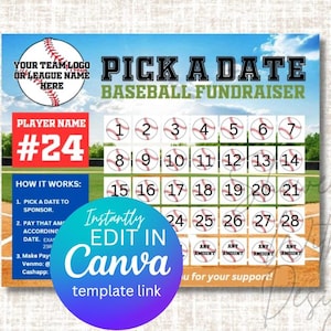 May include: A baseball-themed printable fundraising calendar with a blue, green, and white background. The calendar has 28 numbered squares with baseballs in each square. The text "Pick a Date Baseball Fundraiser" is at the top of the calendar. The text "How it Works" is on the left side of the calendar. The text "Instantly Edit in Canva" is in a blue circle on the right side of the calendar. The text "template link" is below the circle.