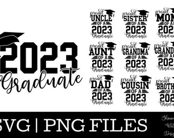 Graduate |  Ten 2023  Graduate Files | Proud Mom | Graduation | Congrats Grad | PNG SVG