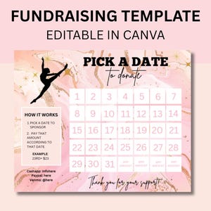 May include: A pink and gold fundraising template with the text "FUNDRAISING TEMPLATE EDITABLE IN CANVA". The template includes a calendar with dates, a silhouette of a gymnast, and instructions on how to donate.