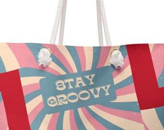 STAY GROOVY - Weekender Tote