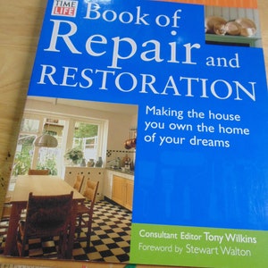 Time Life Book of Repair and Restoration, 1999
