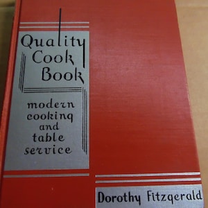 Quality Cook Book by Dorothy Fitzgerald, copyright 1932
