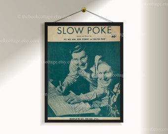 Slow Poke Song Sheet Music - Words and Music by Pee Wee King Redd Stewart and Chilton Price, 1950s Sheet Music, Emerald Green Home Decor
