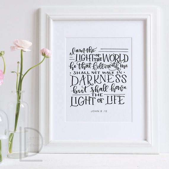 Light Of The World Bible Quote Lds Quotes Lds Art Hand Etsy