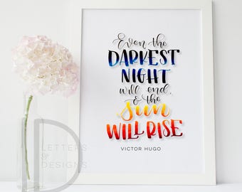 motivational wall decor - Even the Darkest Night Will End - Victor Hugo quote  - motivational poster