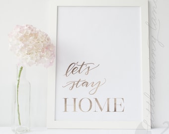 Let's Stay Home - Wall Art - Home quote