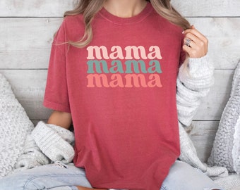 Mama Comfort Colors Shirt, Mothers Day Gift, Birthday Gift for Mom, Fun Mother Day Gift, Mama Shirt, Gift for Mother, New Mom Shirt ,