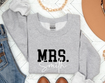 Custom Mrs Sweatshirt, Bride Custom Sweatshirt, Wifey Sweatshirt, Mrs Last Name Sweatshirt, Future Mrs, Bride Sweatshirt, Personalize Mrs