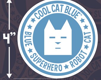 Cool Cat Blue Vinyl Sticker, Superhero Robot Cat, 4"x4"