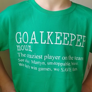 Personalised Goalkeeper Shirt, Gift For Goalkeepers, Unisex Goalie Definition T-Shirt, Football and Soccer Gifts