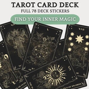 May include: A set of 78 tarot card stickers featuring black backgrounds with gold illustrations. The stickers feature various tarot card imagery, including the Sun, the Star, and the Angel card. The text "TAROT CARD DECK" and "FULL 78 DECK STICKERS" is at the top of the image. The text "FIND YOUR INNER MAGIC" is below the card deck title.