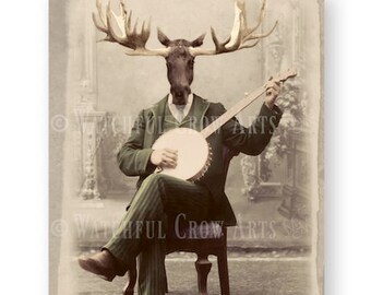 Unique Moose Art Print Animal Art Rustic Home Decor Animals In Clothes Banjo Gifts Vintage Photography  "Woody"  (non AI art)