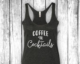 Coffee 'Til Cocktails - Women Ladies Summer Vacation Party Tanks Triblend Workout Tank Top, Yoga, Funny Gym Shirt Alcoholic Gift for Her