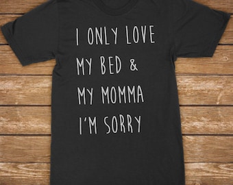 I Only Love My Bed and My Momma I'm Sorry - kraamcadeau, songteksten, zwangerschapsaankondiging - baby
