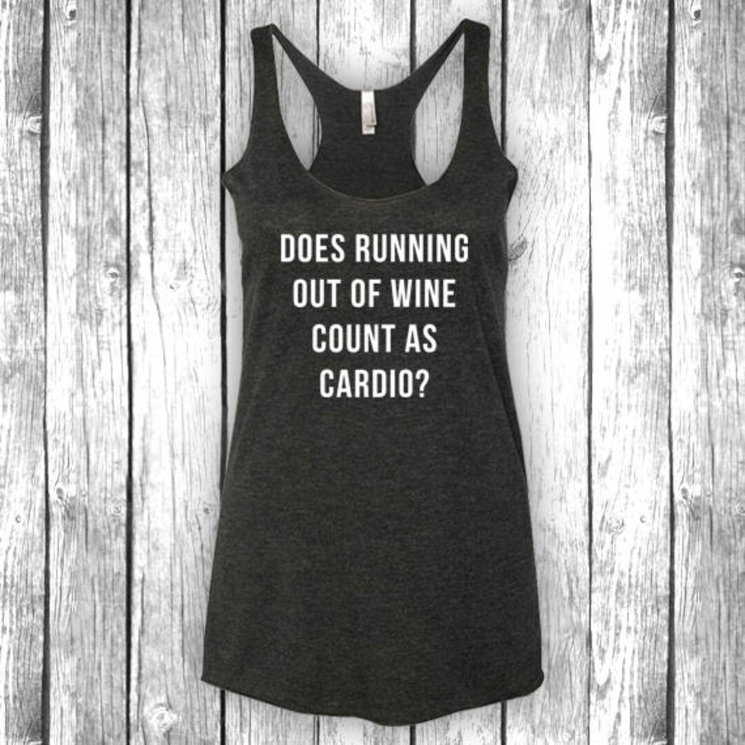 Does Running Out of Wine Count as Cardio Women Ladies Triblend Workout