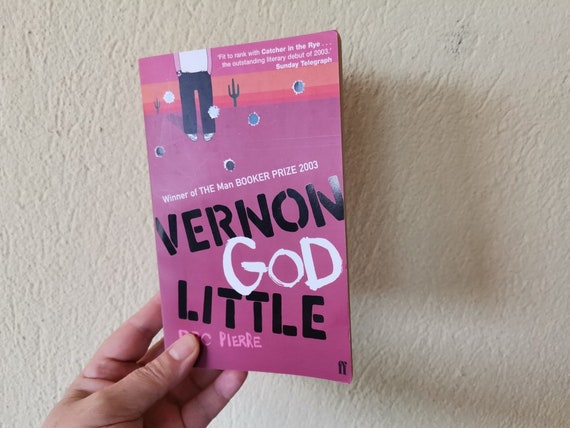 Vernon God Little, modern classic vintgage book, vintage fiction paperback, 'Vernon God Little' by DBC Pierre