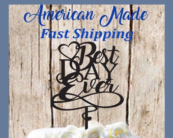 Best Day Ever Infinity Swirl Wedding Cake Topper MADE In USA…..Ships from USA