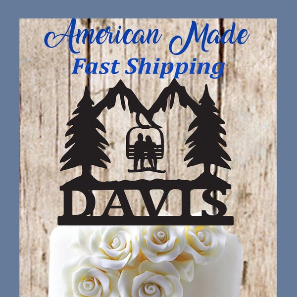 Ski Lift Mountain Range Personalized Cake Topper with Last Name or Date Wedding Cake Topper  MADE In USA…..Ships from USA