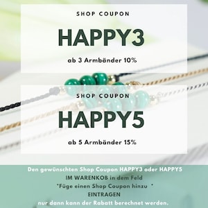 May include: Image showing two shop coupon offers: HAPPY3 for 10% off 3 bracelets and HAPPY5 for 15% off 5 bracelets. The text is in a bold, dark green font against a white background, with examples of bracelets.