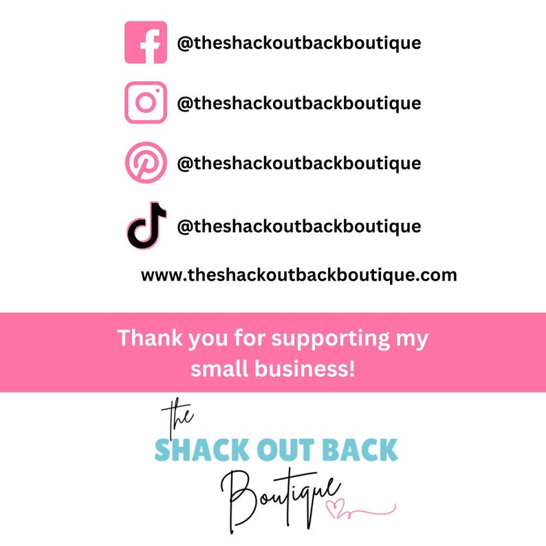 K&ouml;nnte beinhalten: Grafik mit Social-Media-Symbolen f&uuml;r Facebook, Instagram, Pinterest und TikTok, die jeweils mit @theshackoutbackboutique verkn&uuml;pft sind. Das Bild enth&auml;lt die Website www.theshackoutbackboutique.com und ein pinkfarbenes Banner mit dem Text "Vielen Dank f&uuml;r die Unterst&uuml;tzung meines kleinen Unternehmens!"