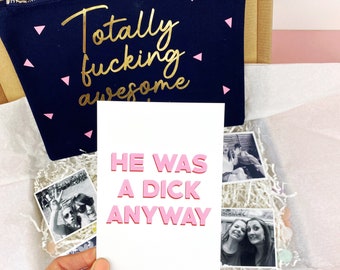Break Up Pick Me Up Gift Box - He Was a Dick Anyway - Friend Gift