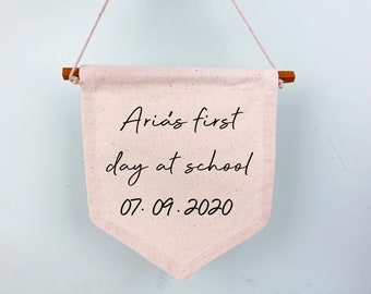 First Day at School Photo Prop - Personalised Canvas Pennant Banner Flag - Keepsake Gift