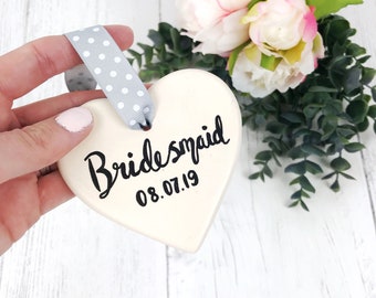 Bridesmaid Ceramic Heart - Bridesmaid Thank You Gift - Wedding Party Gift - Script Lettering - Personalised Heart