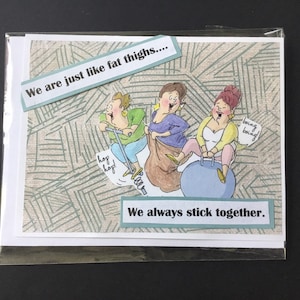 Hi funny girlfriends greeting card, handmade, fat thighs BFFs, middle age ladies jumping, laughter, fun, silly, boing boing, crazy ladies