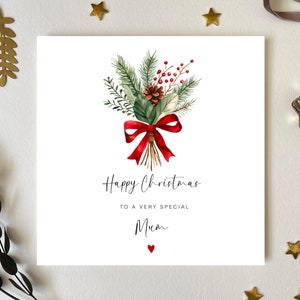 Mum Christmas Card , Happy Christmas To A Special Mum , Elegant card for Mum, Christmas Posey Bouquet, Christmas Foliage