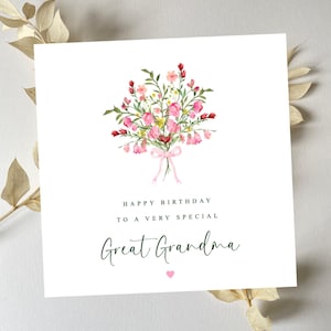May include: A white card with a pink floral bouquet illustration and the text "Happy Birthday to a very special Great Grandma" with a pink heart.