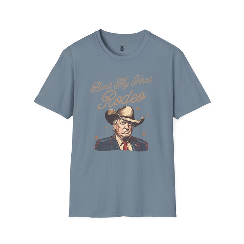 Ain't My First Rodeo Trump Shirt, MAGA Shirt, Rodeo Apparel, Western Donald Trump Cowboy Shirt, Funny Conservative shirt, Republican Gift image 6
