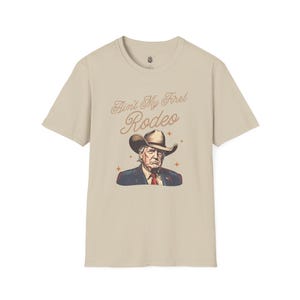 Ain't My First Rodeo Trump Shirt, MAGA Shirt, Rodeo Apparel, Western Donald Trump Cowboy Shirt, Funny Conservative shirt, Republican Gift image 3