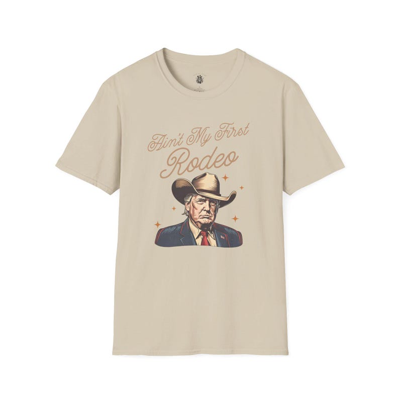 Ain't My First Rodeo Trump Shirt, MAGA Shirt, Rodeo Apparel, Western Donald Trump Cowboy Shirt, Funny Conservative shirt, Republican Gift image 3