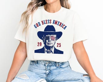 God Bless America Trump Shirt, Patriotic Trump Shirt, 4th of July Shirt, America Shirt, Republican Shirt, Trump Shirt, Cowboy Trump