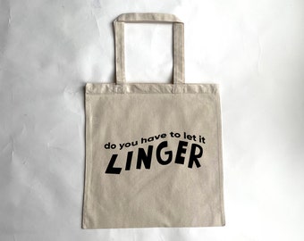 Linger - The Cranberries - Let it Linger tote bag gift birthday christmas host or hostess gift