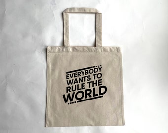 Everybody Wants To Rule The World TEARS FOR FEARS - tote bag gift birthday christmas host or hostess gift