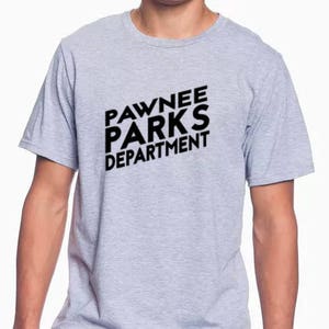 Pawnees Parks Department shirt in UNISEX sizes - Parks and Rec